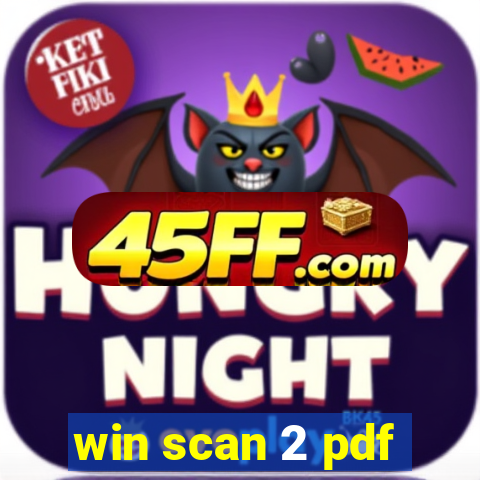 win scan 2 pdf